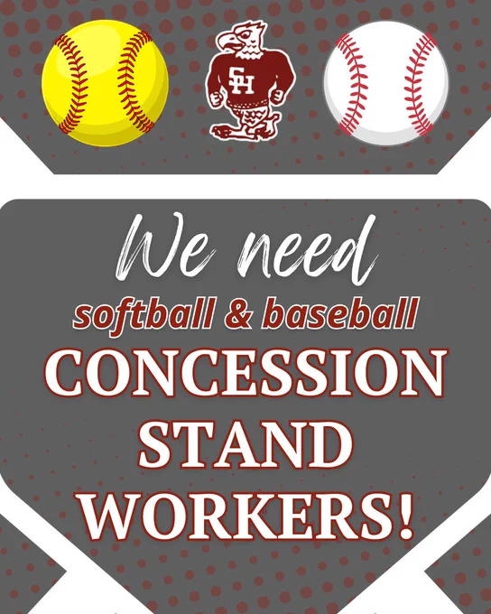 Yellow softball, maroon eagle logo, and white baseball above text seeking softball and baseball concession stand workers.