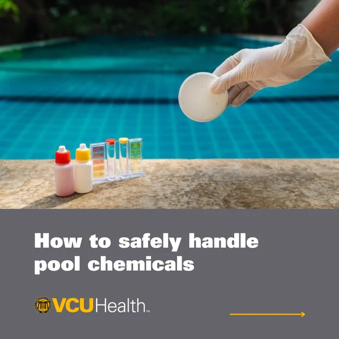 Graphic featuring a gloved hand holding chlorine tablet above swimming pool with water testing kit and chemical bottles on stone ledge above the title 'How to safely handle pool chemicals' and the VCU Health logo.