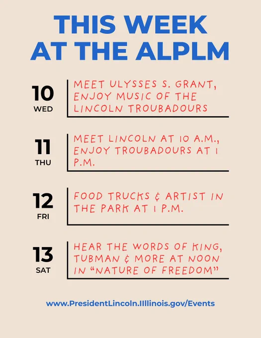 Weekly events at ALPLM include meeting Abraham Lincoln