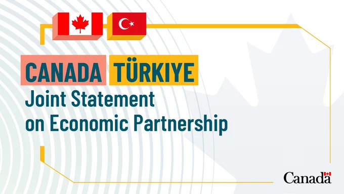 Strengthening the economic partnership between Canada and Türkiye