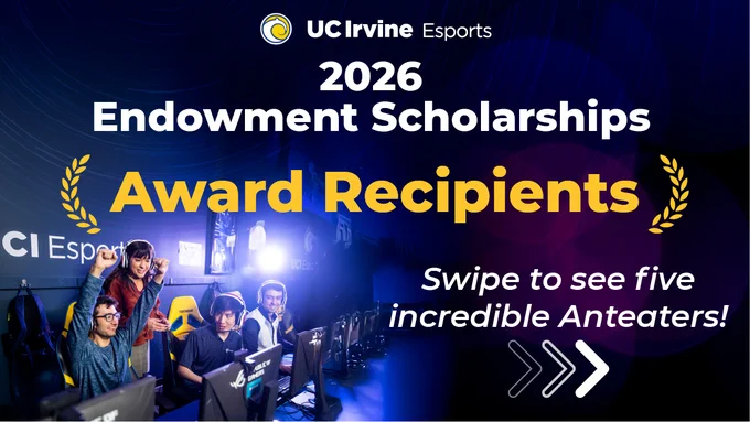 UC Irvine Esports 2026 Endowment Scholarship Award recipients.
