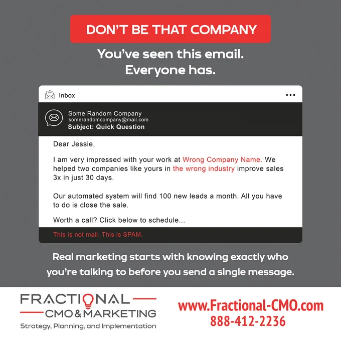 📨 Blasting messages to anyone with an email address isn't a strategy. It's SPAM 🚫.

Great marketing starts with one thing: ANALYZE.

Who is your ideal customer profile (ICP)? Where are they? What do they actually care about?

When you know that -- every message lands 🏆. Every dollar works. Every campaign has a purpose.

We can help you define your ICP, reach them, and formulate a message that actually converts.

📲 (888) 412-2236
📨 fractional-cmo.com/contact/

#MarketingIntegrity #FractionalCMO #B2BMarketing #ICP #MarketingStrategy