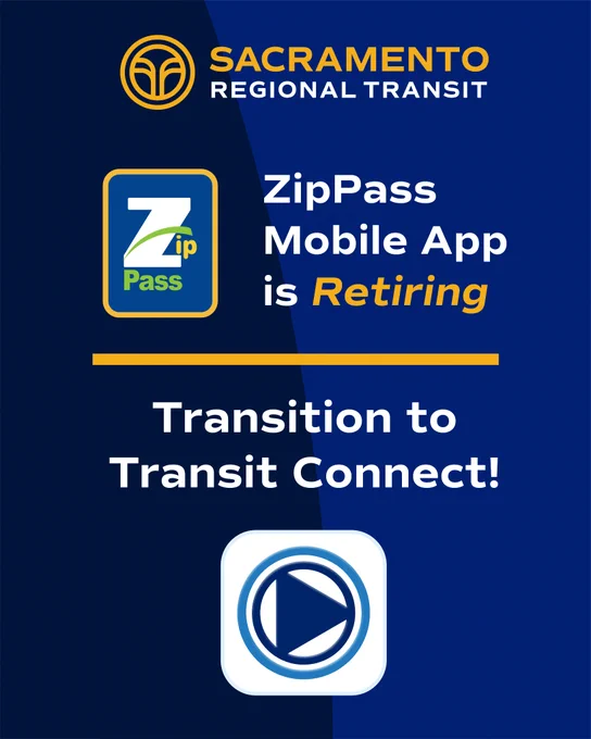 Sacramento Regional Transit: ZipPass mobile app retiring; transition to Transit Connect.