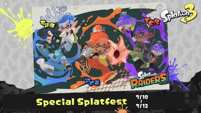 2D artwork of the Splatoon Raiders-inspired Special Splatfest for Splatoon 3, dated 10th - 12th July, captured from the Nintendo Direct.