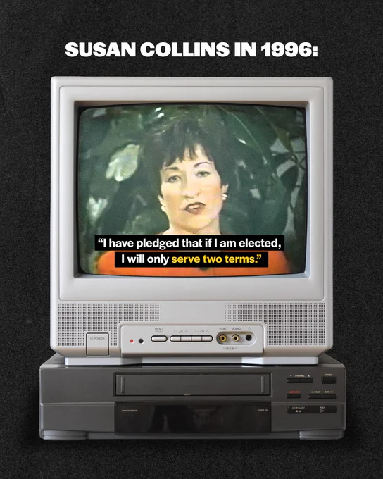 Susan Collins in 1996: “I have pledged that if I am elected, I will only serve two terms.”