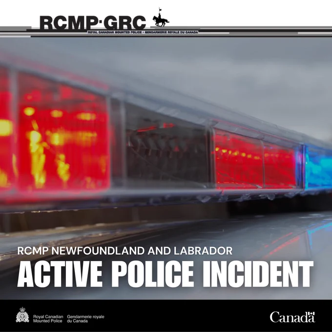 A close-up photo of police car lights. The words "RCMP NEWFOUNDLAND AND LABRADOR" and "ACTIVE POLICE INCIDENT" are on the image.