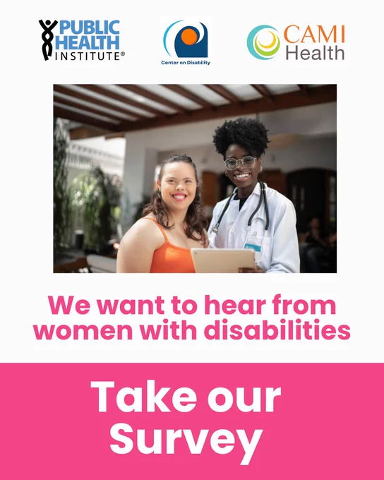Healthcare professional and woman with disability engaging in conversation indoors, promoting a survey for women with disabilities the flyer also reads We want to hear from women with disabilities Take our survey