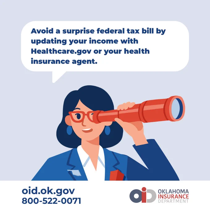 An illustration of a person in a blue suit and glasses holding a red telescope. A speech bubble advises updating income with Healthcare.gov or a health insurance agent to avoid surprise federal tax bills. Logos for Oklahoma Insurance Department, its website, and phone number are at the bottom.