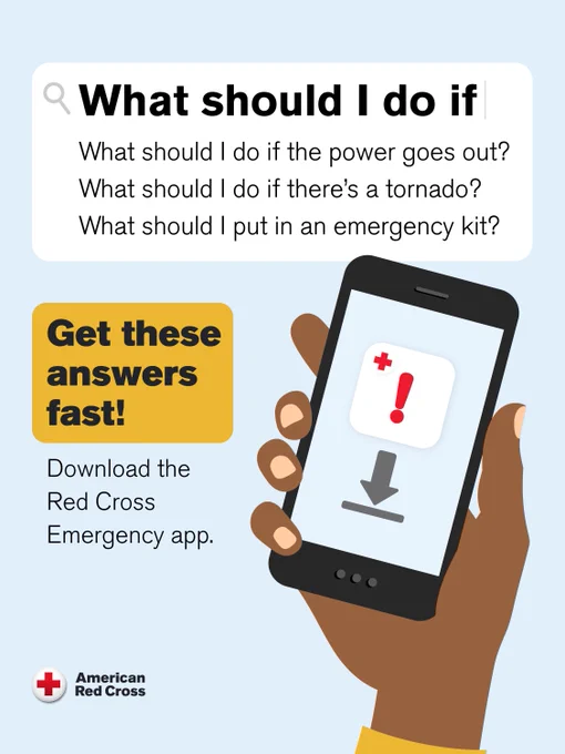 A hand holding a smartphone displaying an emergency alert icon. Text above reads, “What should I do if the power goes out? What should I do if there’s a tornado? What should I put in an emergency kit?” A yellow box states, “Get these answers fast! Download the Red Cross Emergency app.” The American Red Cross logo is at the bottom.