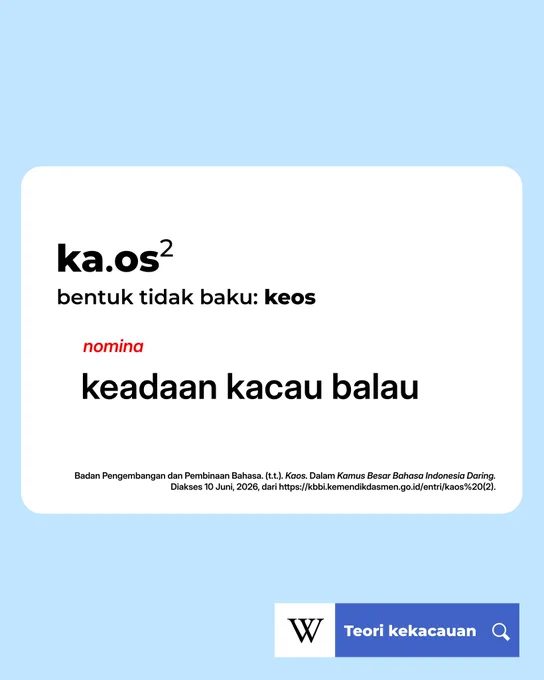 Gambar menampilkan definisi "kaos" yang berasal dari Kamus Besar 
Bahasa Indonesia. Artinya adalah "keadaan kacau balau".