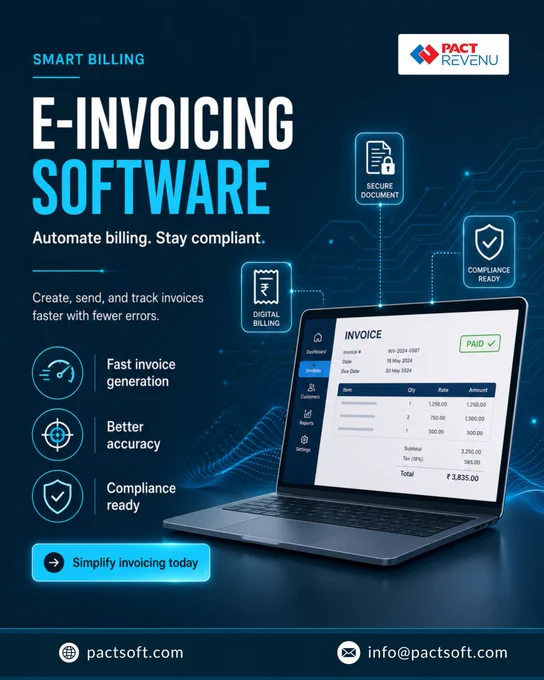 PACT REVENU E-Invoicing Software promotional graphic featuring a digital invoice displayed on a laptop screen. The design highlights automated billing, secure document management, compliance readiness, fast invoice generation, and improved accuracy. A modern blue technology-themed background with digital network elements emphasizes efficient, secure, and compliant electronic invoicing for businesses.