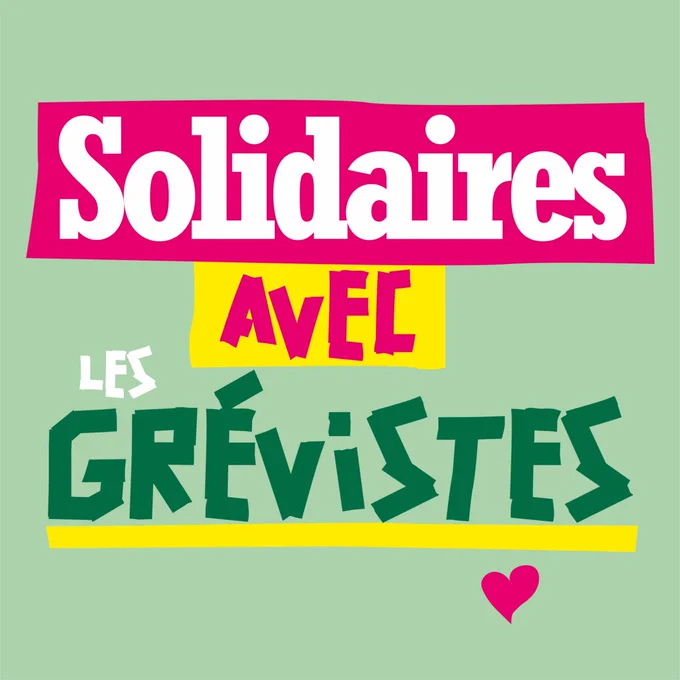 Solidaires avec les grévistes