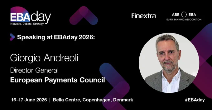 Speaking at EBAday 2026: Giorgio Andreoli, Director General European Payments Council - 16-17 June 2026