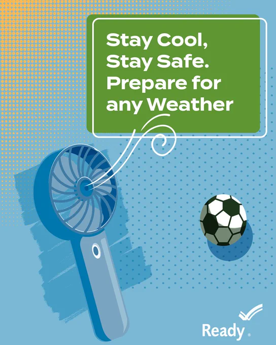 Handheld blue fan blowing air with a soccer ball nearby and a green sign reading 'Stay Cool, Stay Safe. Prepare for any Weather'.