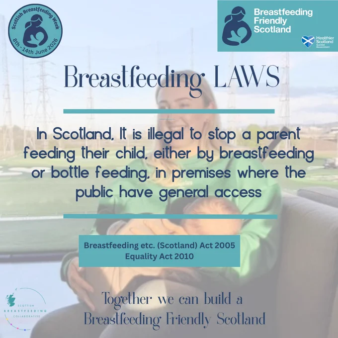 Graphic explaining that in Scotland, it is illegal to stop a parent from breastfeeding or bottle feeding in public places accessible to the public.