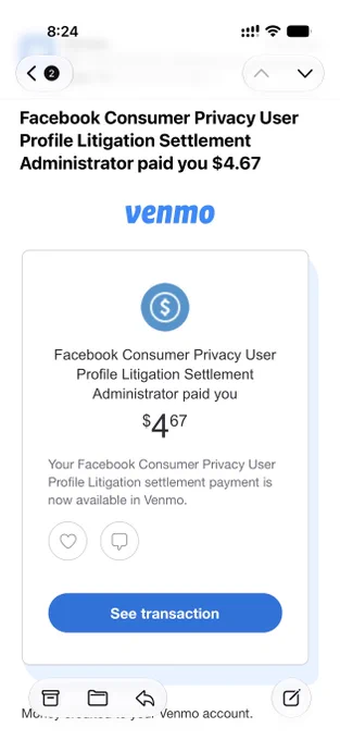 Facebook Consumer Privacy User Profile Litigation Settlement Administrator paid you $4.67