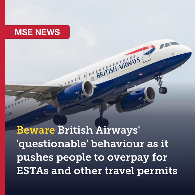 MSE News headline: Beware British Airways' 'questionable' behaviour as it pushes people to overpay for ESTAs and other travel permits
