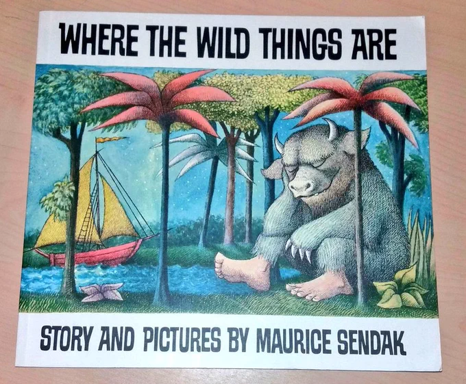 The book Where the Wild Things Are by Maurice Sendak