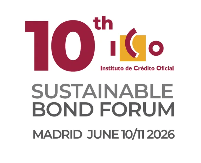 10th Sustainable Bond Forum  Madrid June 10/11 2026 Instituto de Crédito Oficial