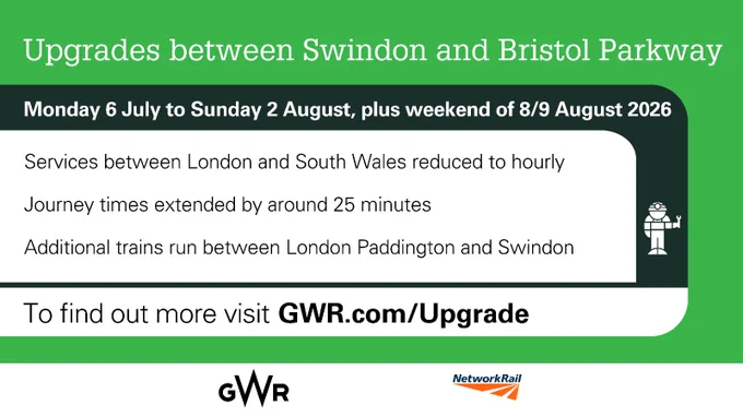 Notice about train service changes between Swindon and Bristol Parkway from July 6 to August 2, 2026, with hourly service and longer journey times.