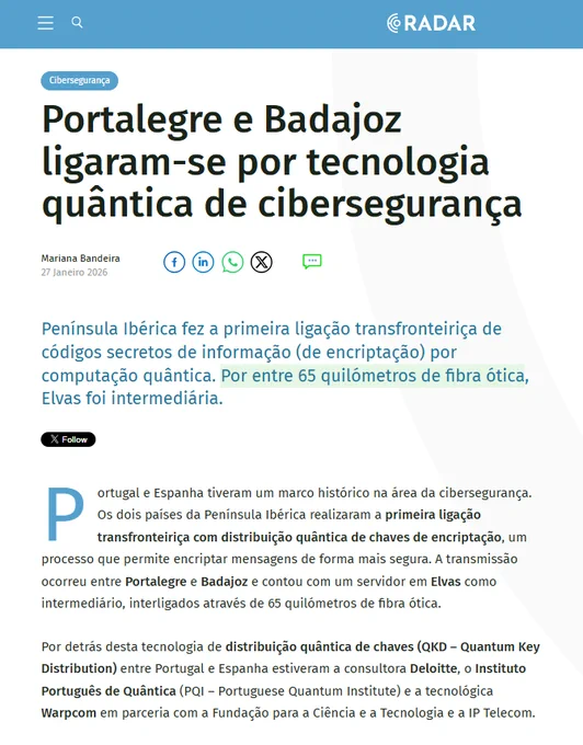 https://eco.sapo.pt/2026/01/27/portalegre-e-badajoz-ligaram-se-por-tecnologia-quantica-de-ciberseguranca/ 