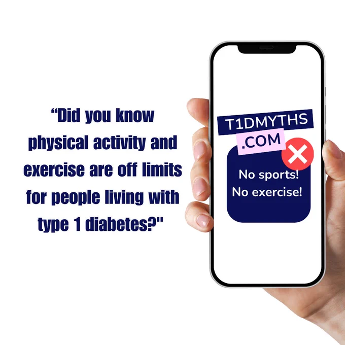 Graphic showing a hand holding a smartphone with “T1D myths” and “No sports! No exercise!” crossed out, alongside text questioning whether people with type 1 diabetes can be active.