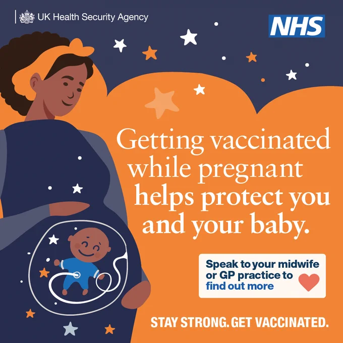 Illustration of a pregnant woman holding her child in the womb. The text reads Getting vaccinated while pregnant helps protect you and your baby.  Speak to your midwife or GP practice to find out more. Stay strong. Get vaccinated. 