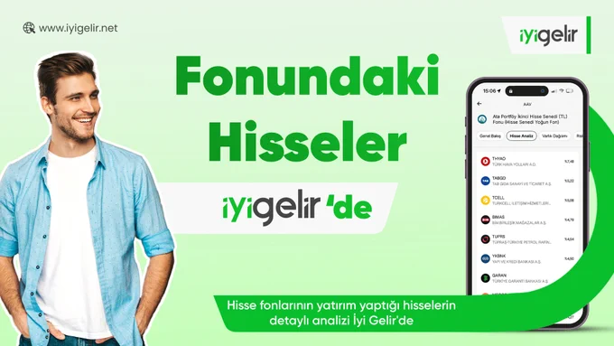 Portföy yönetim şirketleri 31.5.2026 portföy dağılım raporlarını yayınladılar.

📊Fonların hangi hisse senetlerine ağırlıklı yatırım yaptığını,
🌀Fonun portföyünde tuttuğu hisselerin dağılımı ve bir önceki aya göre değişimler,
🔎Hisselerin sektörel dağılımı
🏦Hisselerin ölçekleri ve daha fazlası

Yalnız hisse fonlarının değil, hisse senedi tutan ve aşağıdaki kategorilerdeki tüm fonların hisse analizleri:

📌Değişken fonlar,
📌Karma fonlar,
📌Endeks hisse fonları,
📌Diğer katılım fonları,
📌Diğer serbest fonları,
📌Katılım - diğer serbest fonlar,
📌Diğer - özel serbest fonlar,

İyi Gelir Mobil ve Web Uygulamasında sizi bekliyor.