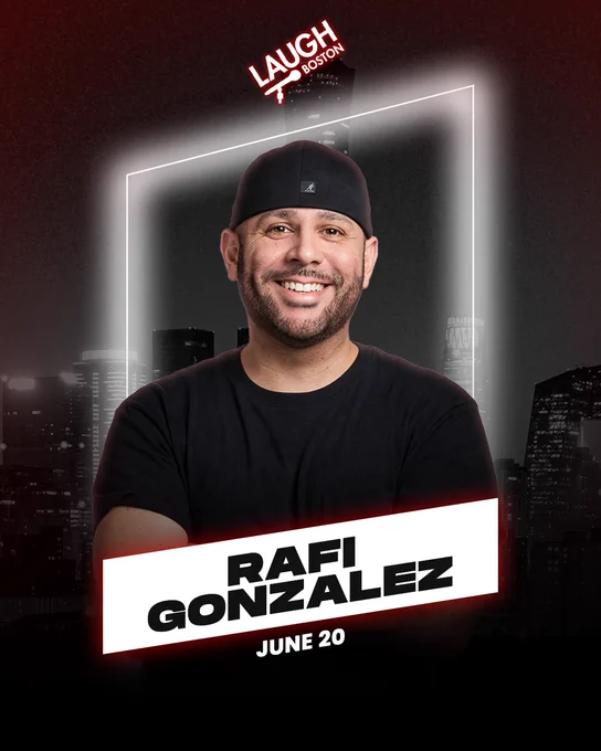 Promotional poster for Rafi Gonzalez's comedy show at Laugh Boston. The poster features an urban backdrop with bright, engaging elements.