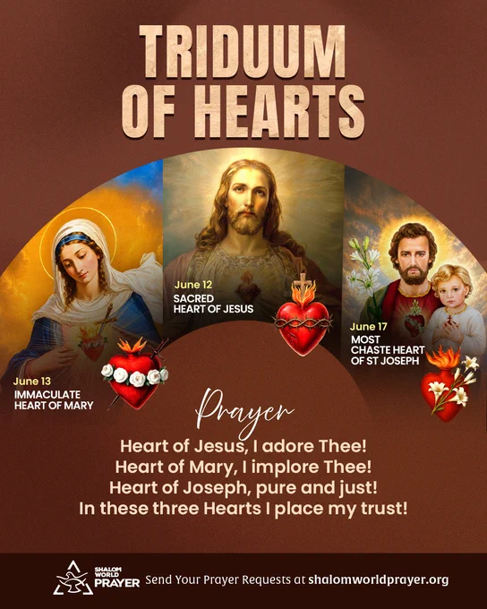 A Shalom World Prayer poster for the Triduum of Hearts features the Sacred Heart of Jesus, the Immaculate Heart of Mary, and the Chaste Heart of St. Joseph, with feast dates and a prayer entrusting the faithful to the three Hearts of the Holy Family.