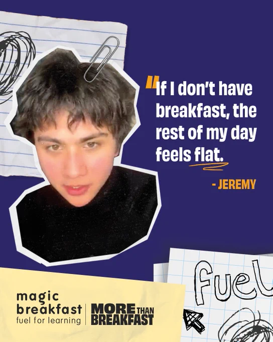 This image features a cutout-style picture of a person with short hair next to a quote: "If I don't have breakfast, the rest of my day feels flat." - Jeremy. The background is blue, and there's a paperclip graphic on the person's image. The bottom left corner displays the Magic Breakfast and More Than Breakfast logos.