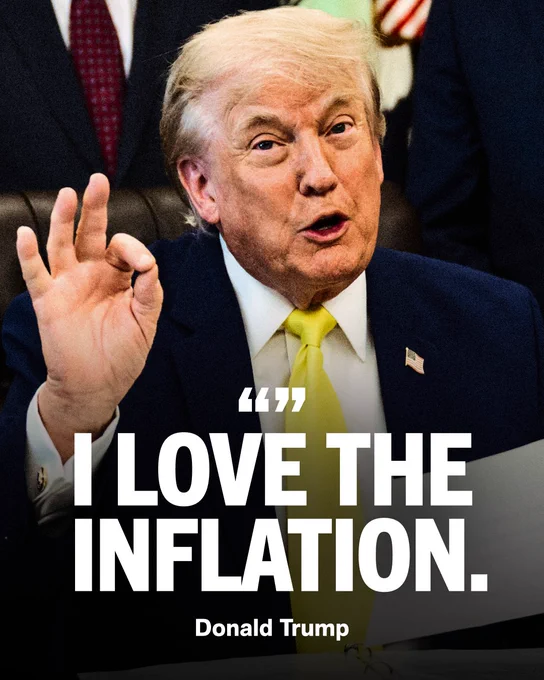 A graphic featuring Donald Trump making an "okay" sign with his right hand. Text on screen features a quote from Trump reading, "I love the inflation."