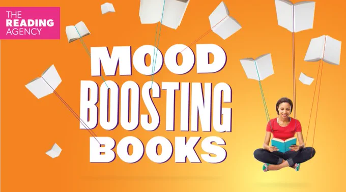 Poster from The Reading Agency. Person sitting cross-legged reading a book, surrounded by floating open books against an orange background with bold text 'Mood Boosting Books'.