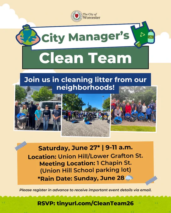 Graphic including photos from clean team events with text saying:

City Manager's Clean Team
Join us in cleaning litter from our neighborhoods!

Saturday, June 27* | 9-11 a.m.
Location: Union Hill/Lower Grafton St.
Meeting Location: 1 Chapin St. (Union Hill School parking lot)
*Rain Date: Sunday, June 28

Please register in advance to receive important event details via email.

RSVP: tinyurl.com/CleanTeam26