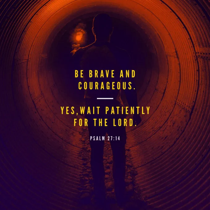 Bible Verse Of The Day:
“Be brave and courageous. Yes, wait patiently for the Lord.” - Psalms‬ ‭27‬:‭14‬

@youversion

#verseoftheday #bibleverses #reflections