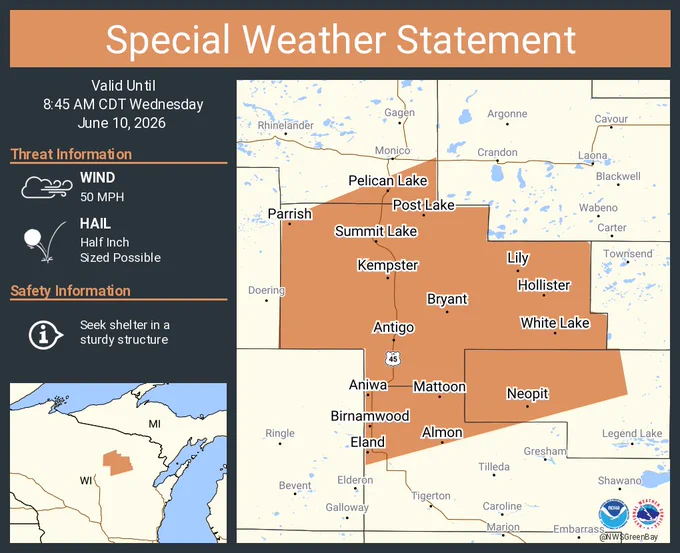 This graphic displays a special weather statement plotted on a map. The statement is in effect until 8:45 AM CDT.  The statement includes Antigo WI, Birnamwood WI and  Neopit WI.  The threats associated with this storm are wind gusts up to 50 MPH and half inch sized hail. Seek shelter in a sturdy structure until the storm passes.