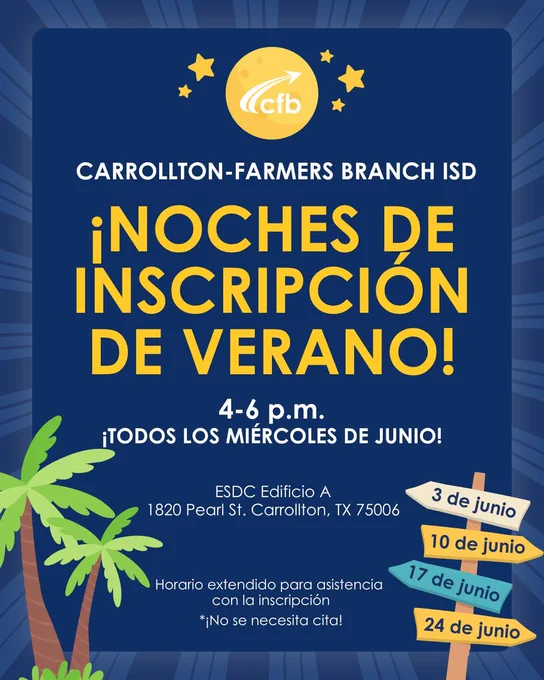 Flyer announcing summer enrollment nights at Carrollton-Farmers Branch ISD, featuring a crescent moon, stars, palm tree silhouettes, and text in Spanish and English.