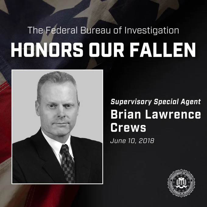 FBI tribute honoring Supervisory Special Agent Brian Lawrence Crews who died on June 10, 2018, with a background of the American flag and the FBI seal in the bottom right.
