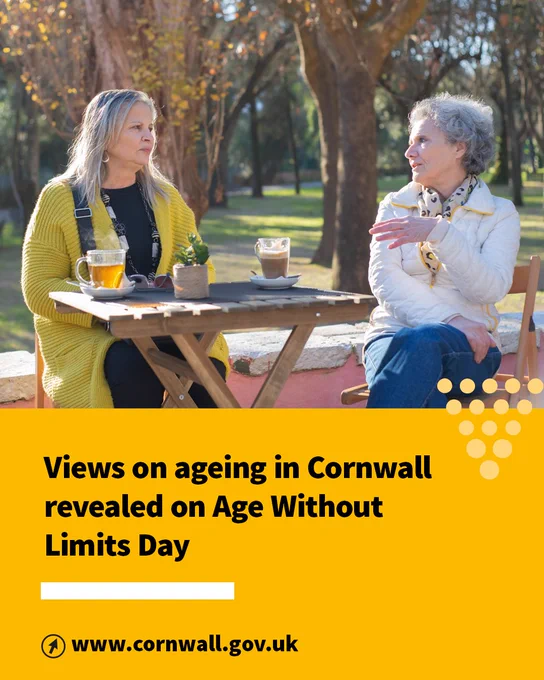 Two women chatting outdoors over drinks, with text saying: Views on ageing in Cornwall revealed on Age Without Limits Day.
