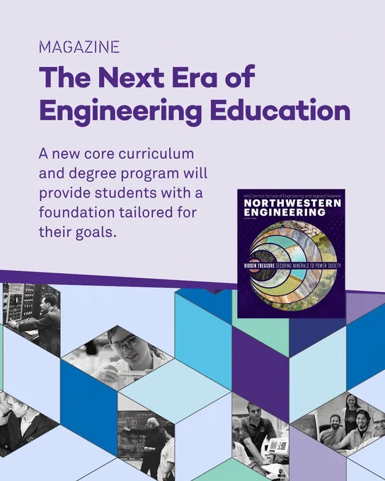 Northwestern Engineering is rolling out a redesigned undergraduate core, along with a new bachelor of science in engineering degree and an AI major. 