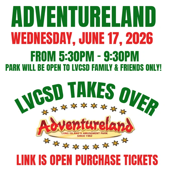 Adventureland Wednesday, June 17, 2026 from 5:30 PM - 9:30 PM. Park will be open to LVCSD Family and Friends only! LVCSD Takes over Adventureland. Link is open to purchase tickets.