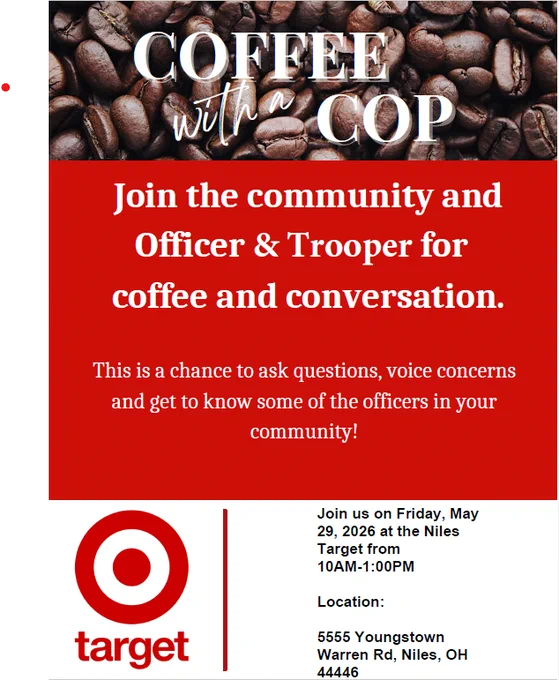 A flier explaining that the Patrol is hosting a coffee with a cop. The flier is inviting the community to join law enforcement for coffee and conversation to ask questions, voice concerns and get to know the officers. The address, date and time are also listed with the Target logo.