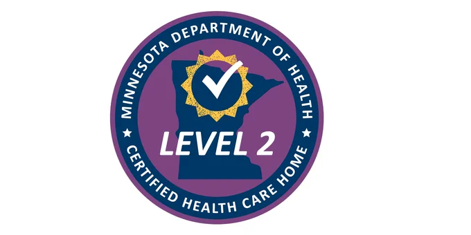 Purple circle logo with a graphic of the state of Minnesota, a yellow sun, and a white check mark. Text reads, "Minnesota Department of Health. Level 2. Certified Health Care Home."