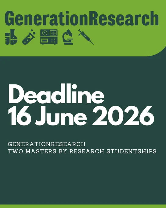 Deadline 16 June 2026 - GenerationResearch, Two Masters by Research studentships 