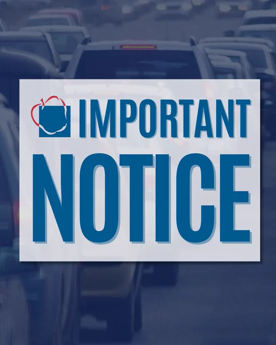 Important notice - traffic delays