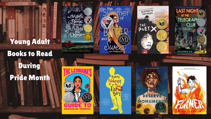 Titles: 

Aristotle and Dante Discover the Secrets of the Universe by Benjamin Alire Sáenz

The Summer of Bitter and Sweet by Jenny Ferguson

Poet X by Elizabeth Acevedo

Last Night at the Telegraph Club by Malinda Lo

The Lesbiana's Guide to Catholic School by Sonido Reyes

Putting Makeup on the Fat Boy by Bil Wright

We Deserve Monuments by Jas Hammonds

Flamer by Mike Curato

Available in our collection at library.fdu.edu/library
