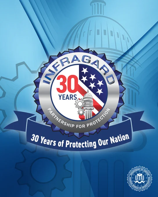 Infraguard 30th anniversary emblem with patriotic stars, gears, and Capitol dome symbolizing national protection partnership.