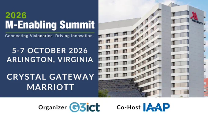 2026 M-Enabling Summit logo (Connecting Visionaries. Driving Innovation.) above text, 5-7 October 2026. Arlington, Virginia. Crystal Gateway Marriott. On the right is a promotional photo of the hotel. On the bottom is a white banner with the Organizer (G3ict) logo and the Co-Host (IAAP) logo.