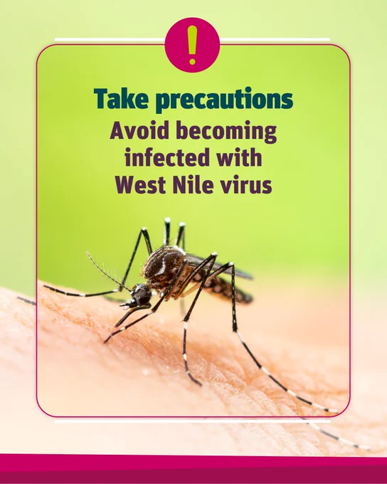 Close-up of a mosquito on human skin with text "Take precautions. Avoid becoming infected with the West Nile virus."