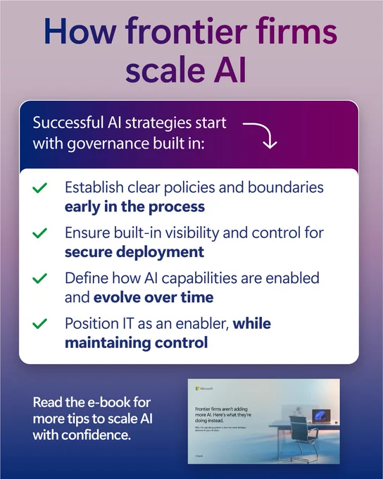 Gradient blue and purple graphic titled “How frontier firms scale AI.” A card highlights that successful AI strategies start with built-in governance, with bullet points on establishing clear policies early, ensuring visibility for secure deployment, enabling AI capabilities over time, and positioning IT as an enabler while maintaining control. A prompt at the bottom encourages reading the e-book for more tips.
